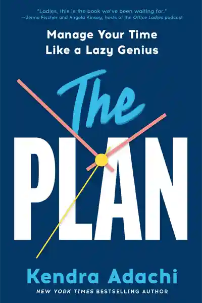 the plan by kendra adachi