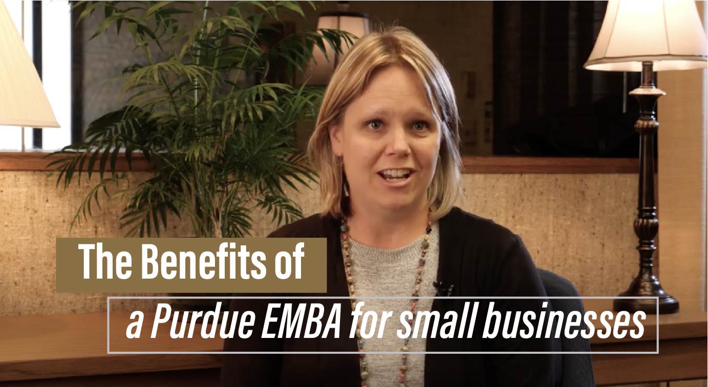 The benefits of a Purdue EMBA for small businesses